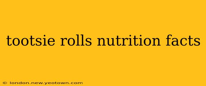 tootsie rolls nutrition facts