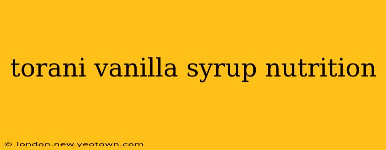 torani vanilla syrup nutrition