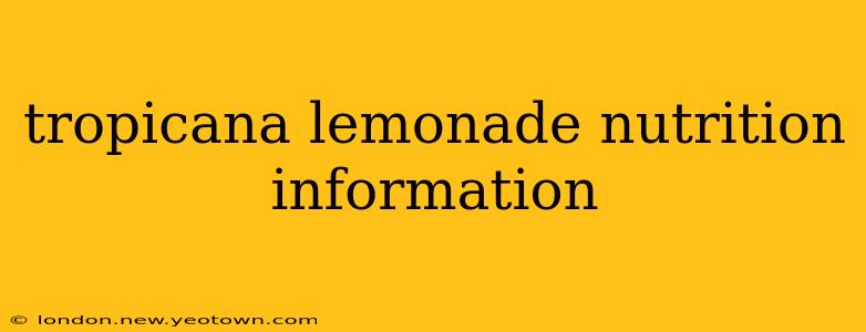tropicana lemonade nutrition information