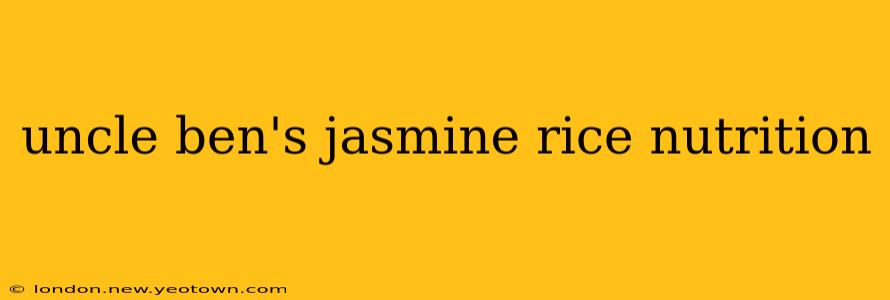 uncle ben's jasmine rice nutrition