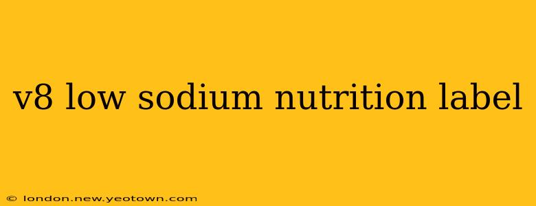 v8 low sodium nutrition label