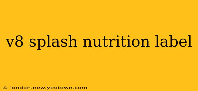 v8 splash nutrition label