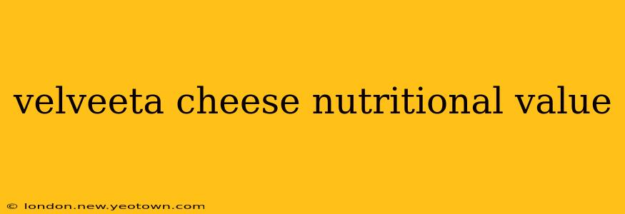 velveeta cheese nutritional value