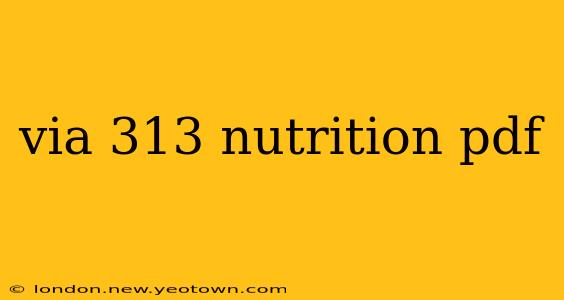 via 313 nutrition pdf