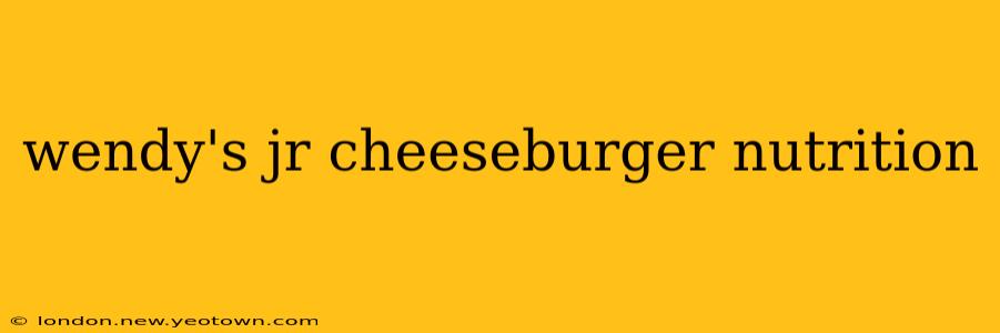 wendy's jr cheeseburger nutrition