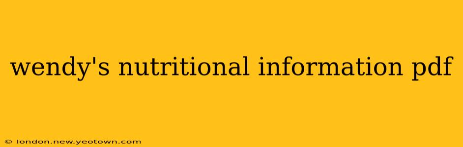 wendy's nutritional information pdf