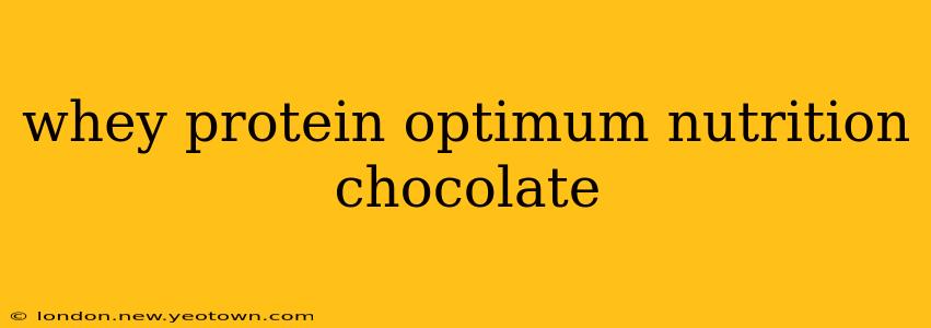 whey protein optimum nutrition chocolate