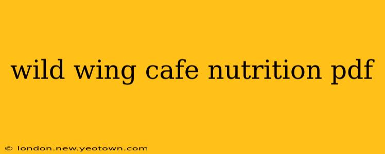 wild wing cafe nutrition pdf