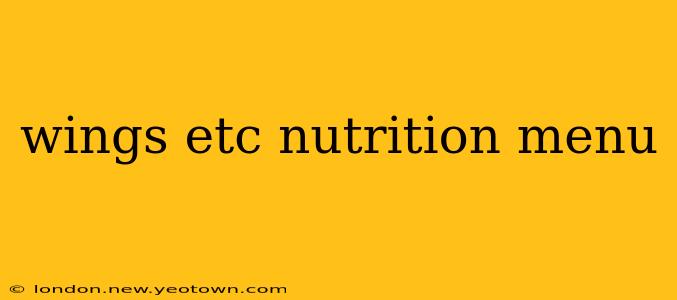 wings etc nutrition menu