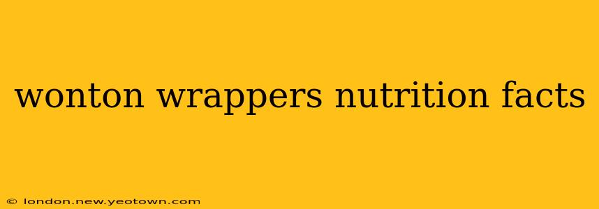 wonton wrappers nutrition facts