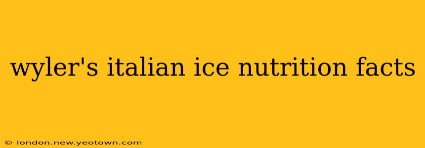 wyler's italian ice nutrition facts