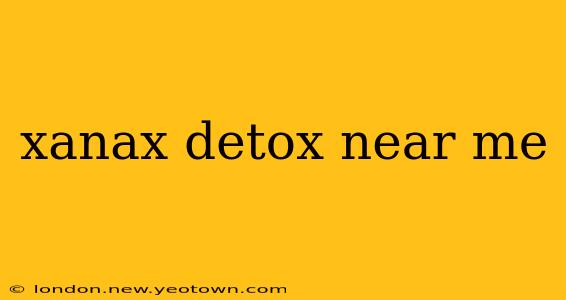 xanax detox near me