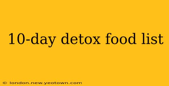10-day detox food list