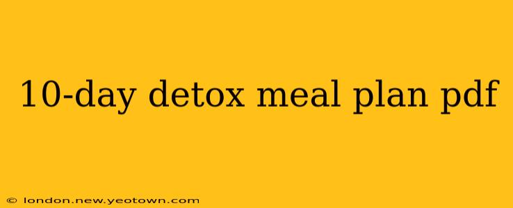10-day detox meal plan pdf