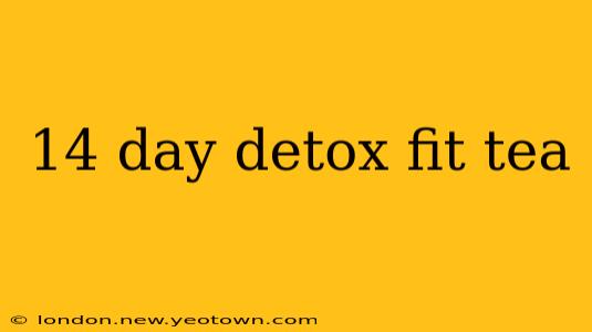 14 day detox fit tea