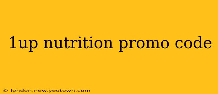 1up nutrition promo code