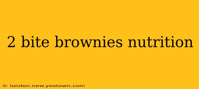 2 bite brownies nutrition