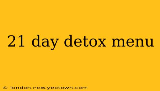 21 day detox menu