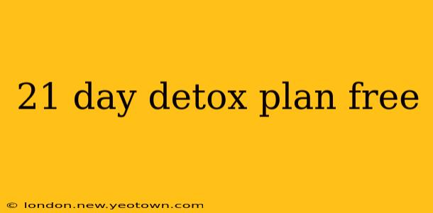 21 day detox plan free