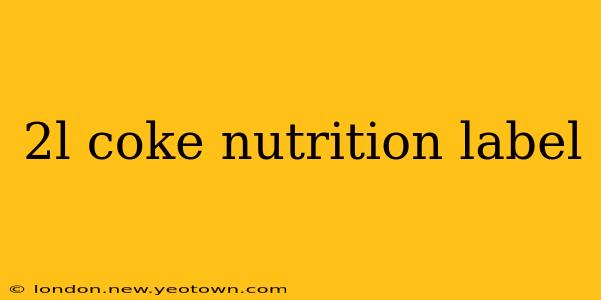 2l coke nutrition label