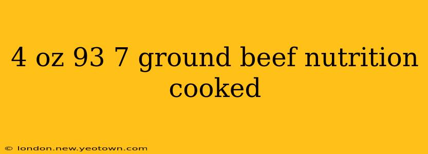 4 oz 93 7 ground beef nutrition cooked
