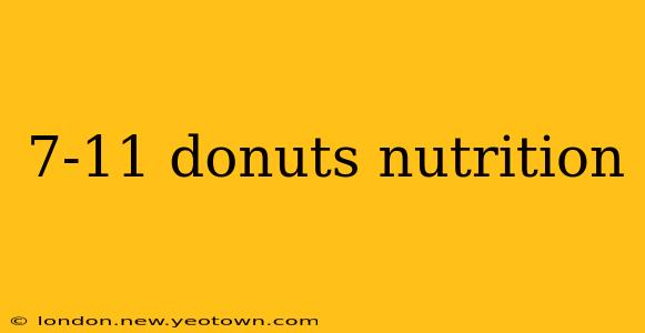 7-11 donuts nutrition
