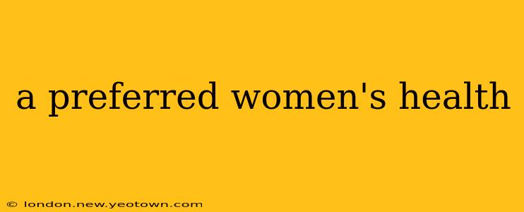 a preferred women's health
