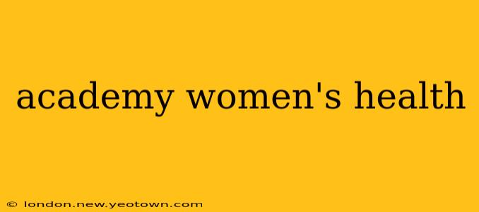 academy women's health