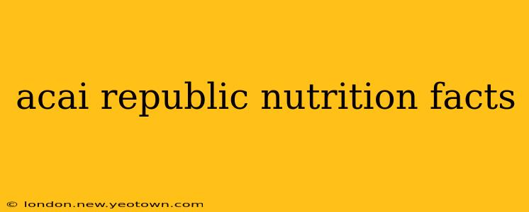 acai republic nutrition facts
