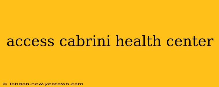 access cabrini health center