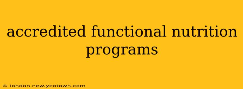 accredited functional nutrition programs
