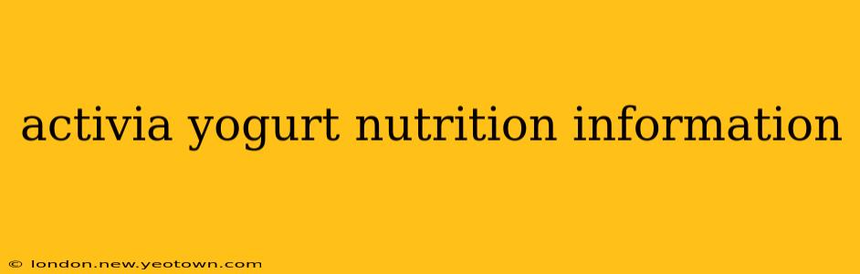 activia yogurt nutrition information
