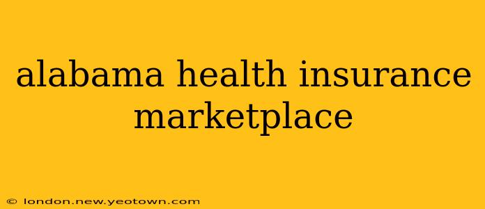 alabama health insurance marketplace