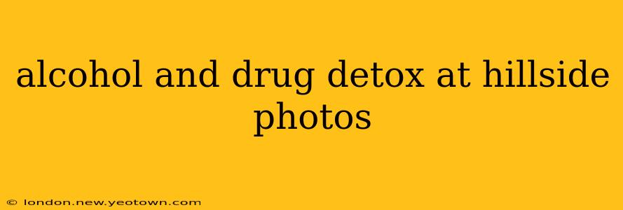 alcohol and drug detox at hillside photos