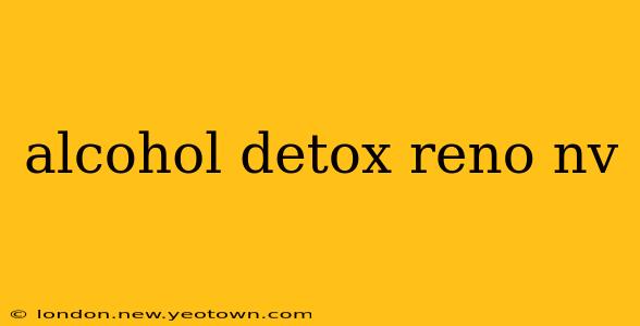 alcohol detox reno nv