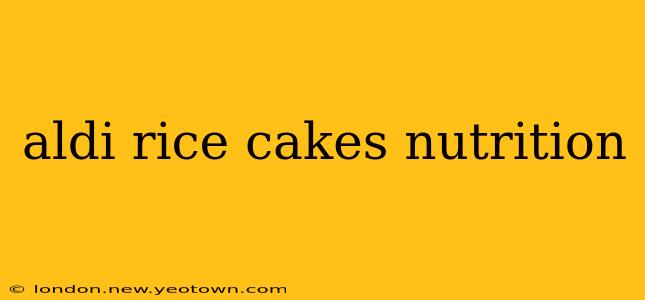 aldi rice cakes nutrition