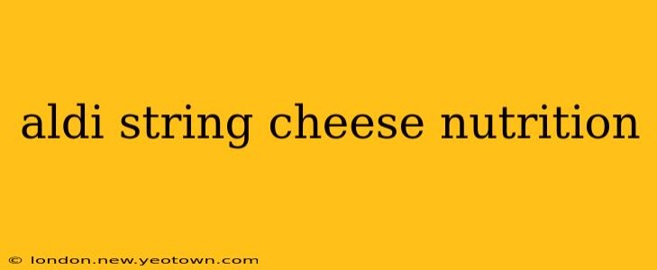 aldi string cheese nutrition