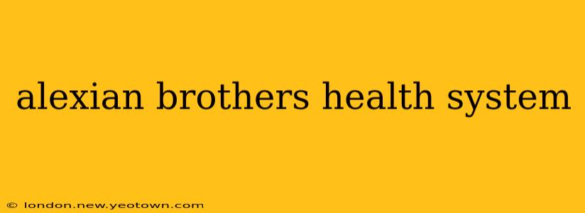 alexian brothers health system
