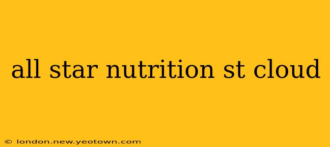 all star nutrition st cloud