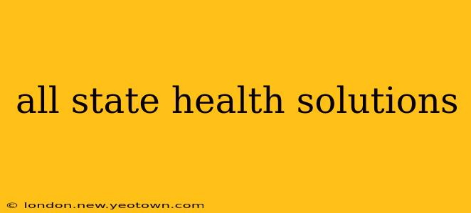 all state health solutions