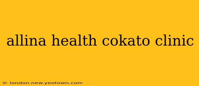 allina health cokato clinic