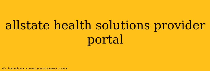 allstate health solutions provider portal
