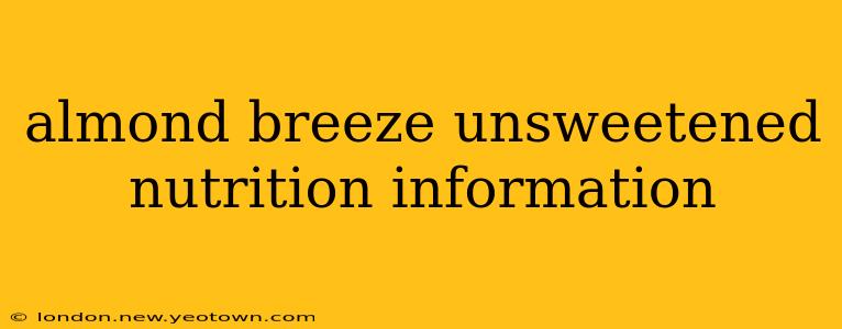 almond breeze unsweetened nutrition information