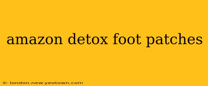 amazon detox foot patches