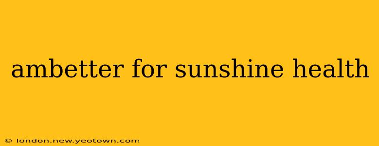 ambetter for sunshine health