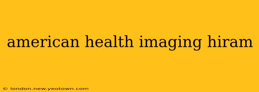 american health imaging hiram