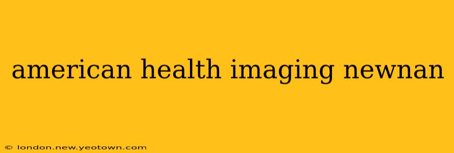 american health imaging newnan