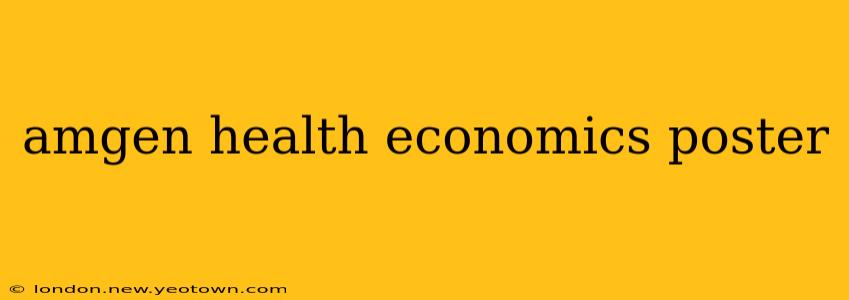 amgen health economics poster