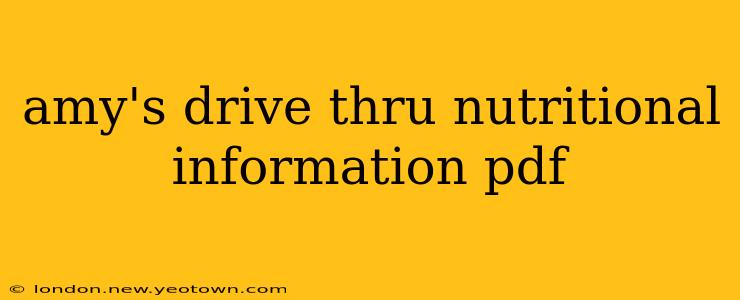 amy's drive thru nutritional information pdf