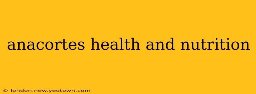anacortes health and nutrition